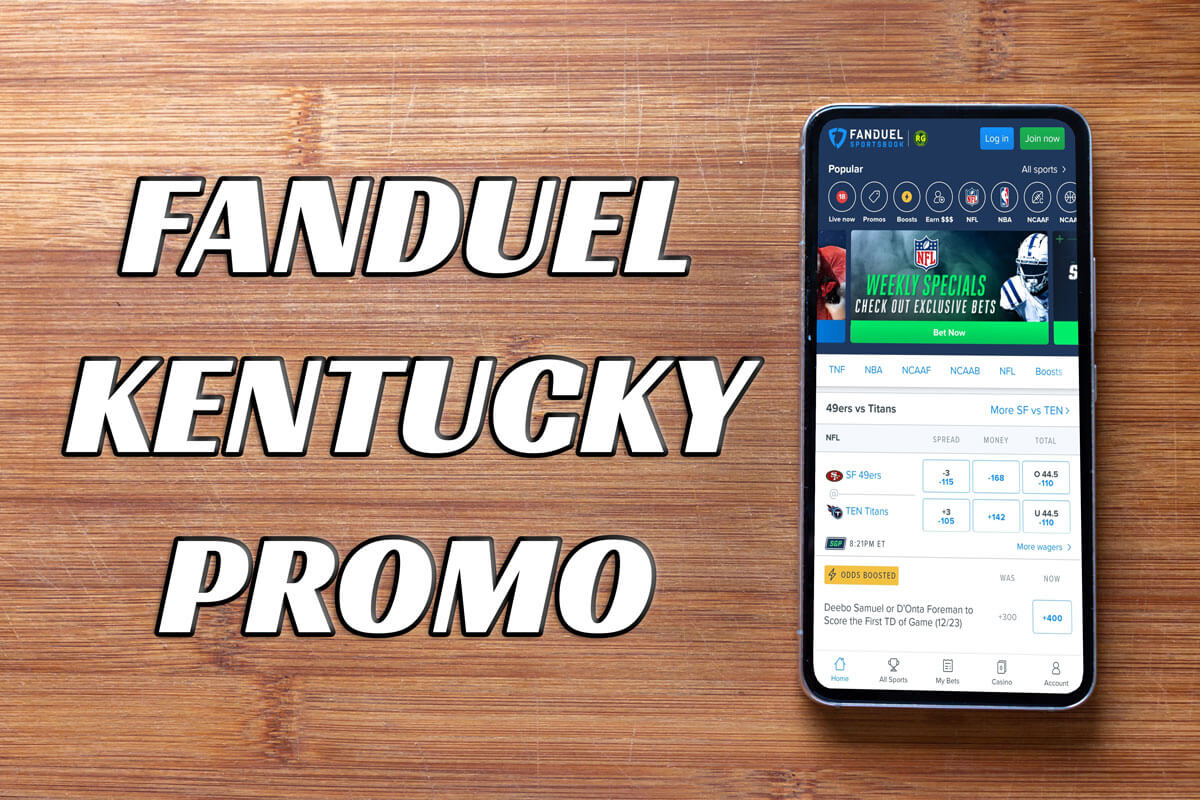 FanDuel Kentucky Promo $100 Bonus Bets for Launch, $100 NFL Sunday Ticket Offer